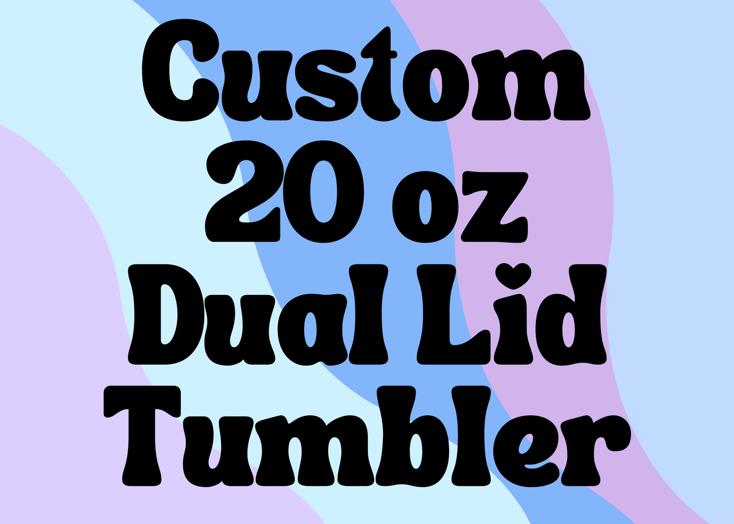 20oz Tumbler